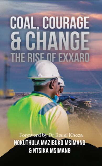 Coal, Courage & Change: The Rise of Exxaro