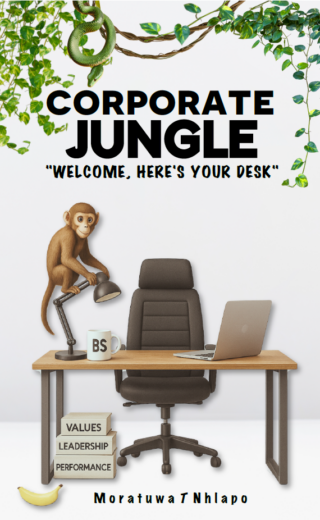 CORPORATE JUNGLE – WELCOME, HERE’S YOUR DESK