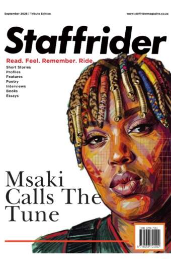 Staffrider Magazine - Read, Feel, Remember, Ride